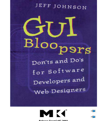 خرید و دانلود نسخه کامل کتاب GUI Bloopers: Don’ts and Do’s for Software Developers and Web Designers
