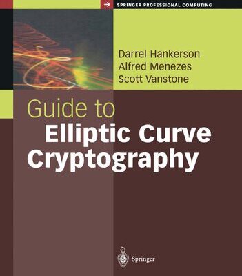 خرید و دانلود نسخه کامل کتاب Guide to Elliptic Curve Cryptography