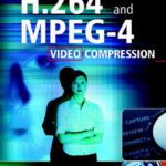 خرید و دانلود نسخه کامل کتاب H.264 and MPEG-4 Video Compression: Video Coding for Next Generation Multimedia