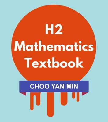 خرید و دانلود نسخه کامل کتاب H2 Mathematics Textbook