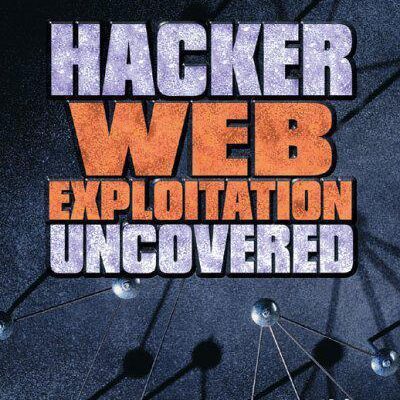 خرید و دانلود نسخه کامل کتاب Hacker Web Exploition Uncovered