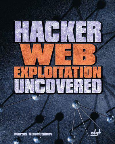 خرید و دانلود نسخه کامل کتاب Hacker Web Exploition Uncovered_6868226b37074.jpeg خرید و دانلود نسخه کامل کتاب Hacker Web Exploition Uncovered