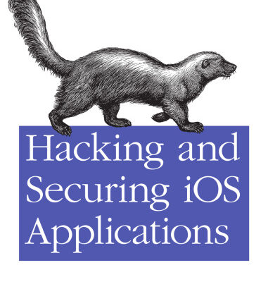 خرید و دانلود نسخه کامل کتاب Hacking and Securing IOS Applications: Stealing Data, Hijacking Software, and How to Prevent It