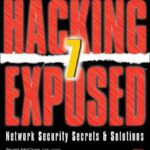 خرید و دانلود نسخه کامل کتاب Hacking Exposed 7: Network Security Secrets & Solutions