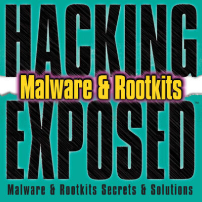 خرید و دانلود نسخه کامل کتاب Hacking exposed malware & rootkits: malware & rootkits security secrets & solutions