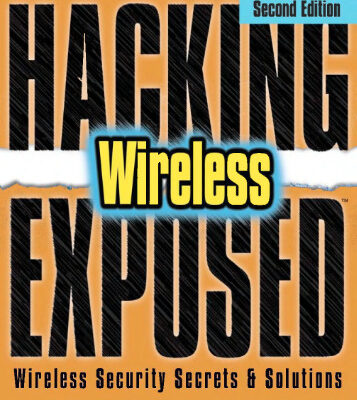 خرید و دانلود نسخه کامل کتاب Hacking Exposed Wireless: Wireless Security Secrets & Solutions