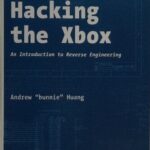 خرید و دانلود نسخه کامل کتاب Hacking the Xbox: An Introduction to Reverse Engineering