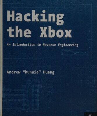 خرید و دانلود نسخه کامل کتاب Hacking the Xbox: An Introduction to Reverse Engineering
