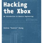 خرید و دانلود نسخه کامل کتاب Hacking the Xbox An Introduction to Reverse Engineering