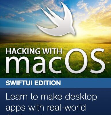 خرید و دانلود نسخه کامل کتاب Hacking with macOS – SwiftUI Edition: Learn to make desktop apps with real-world Swift projects