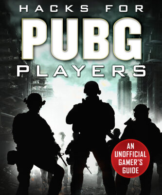 خرید و دانلود نسخه کامل کتاب Hacks for PUBG Players Advanced Strategies: An Unofficial Gamer’s Guide