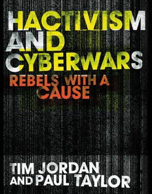 خرید و دانلود نسخه کامل کتاب Hacktivism and Cyberwars: Rebels with a Cause?