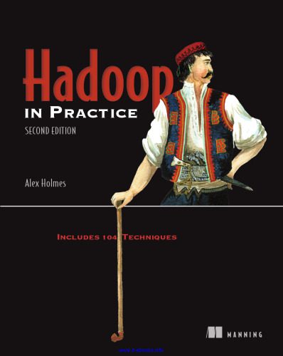خرید و دانلود نسخه کامل کتاب Hadoop in Practice, 2nd Edition_68656033e0d81.jpeg خرید و دانلود نسخه کامل کتاب Hadoop in Practice, 2nd Edition