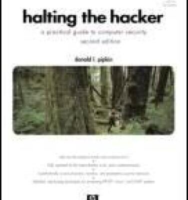 خرید و دانلود نسخه کامل کتاب Halting the Hacker: A Practical Guide to Computer Security