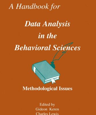 خرید و دانلود نسخه کامل کتاب Handbook for Data Analysis in the Behavioral Sciences. Vol.1: Methodological Issues