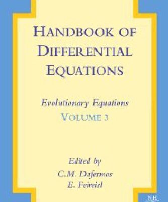 خرید و دانلود نسخه کامل کتاب Handbook of Differential Equations – Evolutionary Equations