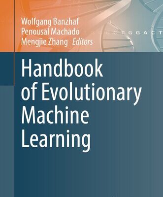 خرید و دانلود نسخه کامل کتاب Handbook of Evolutionary Machine Learning