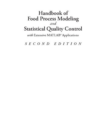 خرید و دانلود نسخه کامل کتاب Handbook of food process modeling and statistical quality control : with extensive MATLAB applications