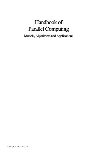 خرید و دانلود نسخه کامل کتاب Handbook of parallel computing: models, algorithms and applications_68658c12e4124.jpeg خرید و دانلود نسخه کامل کتاب Handbook of parallel computing: models, algorithms and applications