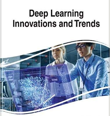 خرید و دانلود نسخه کامل کتاب Handbook of Research on Deep Learning Innovations and Trends