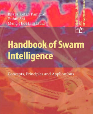 خرید و دانلود نسخه کامل کتاب Handbook of Swarm Intelligence: Concepts, Principles and Applications