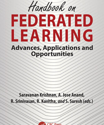 خرید و دانلود نسخه کامل کتاب Handbook on Federated Learning: Advances, Applications and Opportunities