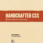 خرید و دانلود نسخه کامل کتاب Handcrafted CSS: More Bulletproof Web Design