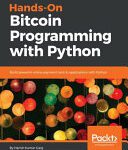 خرید و دانلود نسخه کامل کتاب Hands-On Bitcoin Programming with Python
