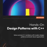 خرید و دانلود نسخه کامل کتاب Hands-On Design Patterns with C++: Solve common C++ problems with modern design patterns and build robust applications