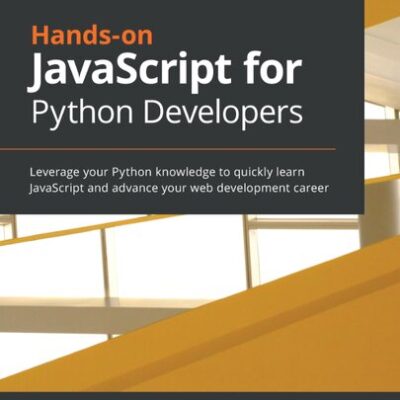 خرید و دانلود نسخه کامل کتاب Hands-on JavaScript for Python developers
