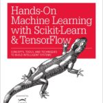 خرید و دانلود نسخه کامل کتاب Hands-On Machine Learning with Scikit-Learn and Tensorflow: Concepts, Tools, and Techniques to Build Intelligent Systems
