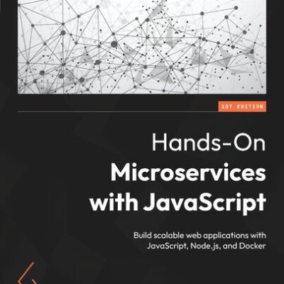 خرید و دانلود نسخه کامل کتاب Hands-On Microservices with JavaScript