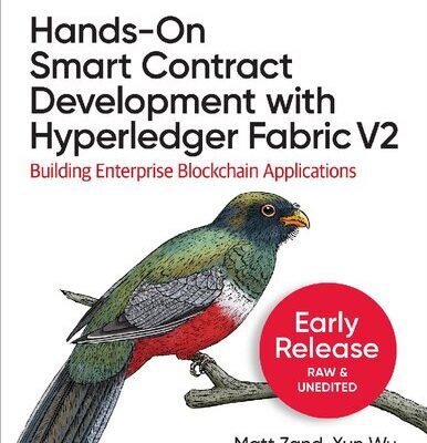 خرید و دانلود نسخه کامل کتاب Hands-On Smart Contract Development with Hyperledger Fabric V2: Building Enterprise Blockchain Applications