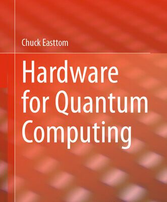 خرید و دانلود نسخه کامل کتاب Hardware for Quantum Computing