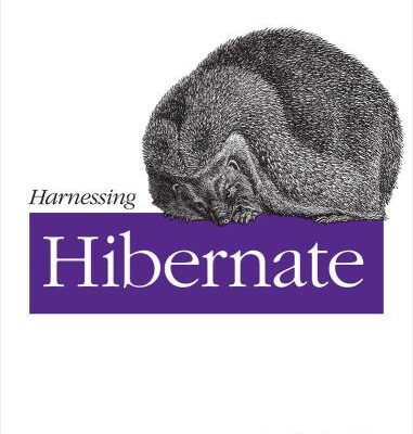 خرید و دانلود نسخه کامل کتاب Harnessing Hibernate