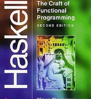 خرید و دانلود نسخه کامل کتاب Haskell: the craft of functional programming