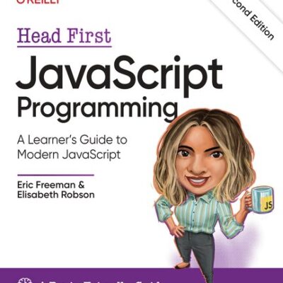خرید و دانلود نسخه کامل کتاب Head First JavaScript Programming: A Learner’s Guide to Modern JavaScript
