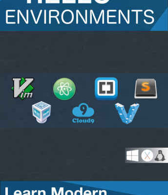 خرید و دانلود نسخه کامل کتاب “Hello” Environments: Learn Modern Development Environments