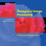 خرید و دانلود نسخه کامل کتاب Hexagonal Image Processing. A Practical Approach