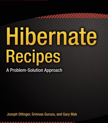 خرید و دانلود نسخه کامل کتاب Hibernate Recipes, 2nd Edition: A Problem-Solution Approach
