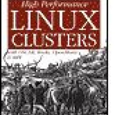 خرید و دانلود نسخه کامل کتاب High Performance Linux Clusters with OSCAR, Rocks, OpenMosix, and MPI