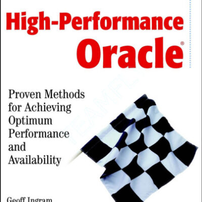 خرید و دانلود نسخه کامل کتاب High-Performance Oracle: Proven Methods for Achieving Optimum Performance and Availability