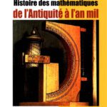 خرید و دانلود نسخه کامل کتاب Histoire des mathématiques de l’Antiquité à l’an mil