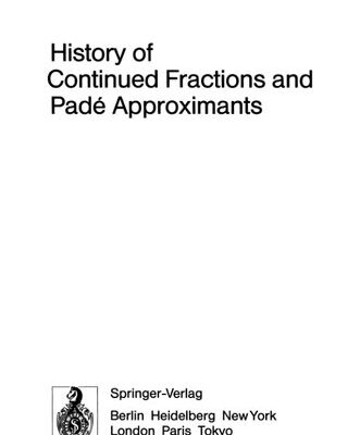 خرید و دانلود نسخه کامل کتاب History of Continued Fractions and Padé Approximants