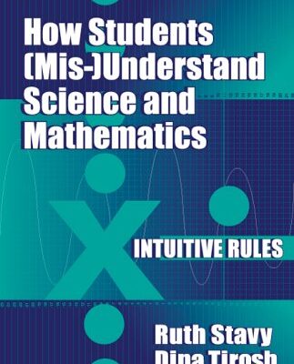 خرید و دانلود نسخه کامل کتاب How Students (Mis-)Understand Science and Mathematics: Intuitive Rules