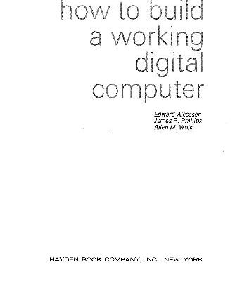 خرید و دانلود نسخه کامل کتاب How to Build a Working Digital Computer