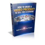 خرید و دانلود نسخه کامل کتاب How to create a video product to sell for Clickbank. Guide to creating video products