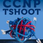 خرید و دانلود نسخه کامل کتاب How to Master CCNP TSHOOT