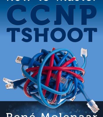 خرید و دانلود نسخه کامل کتاب How to Master CCNP TSHOOT