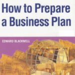 خرید و دانلود نسخه کامل کتاب How to Prepare a Business Plan: Business Enterprise Guide (‘Sunday Times’ Business Enterprise)